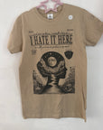 XS MISFIT- sand tee I hate it here