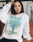 Say don't go TS lyric sweatshirt | Vintage magazine style