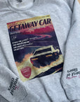 Getaway car TS lyric sweatshirt