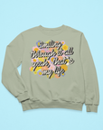 Smiling through it all | That's so true sweater
