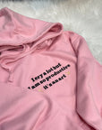 Embroidered I Cry a lot but I am so productive pink hoodie