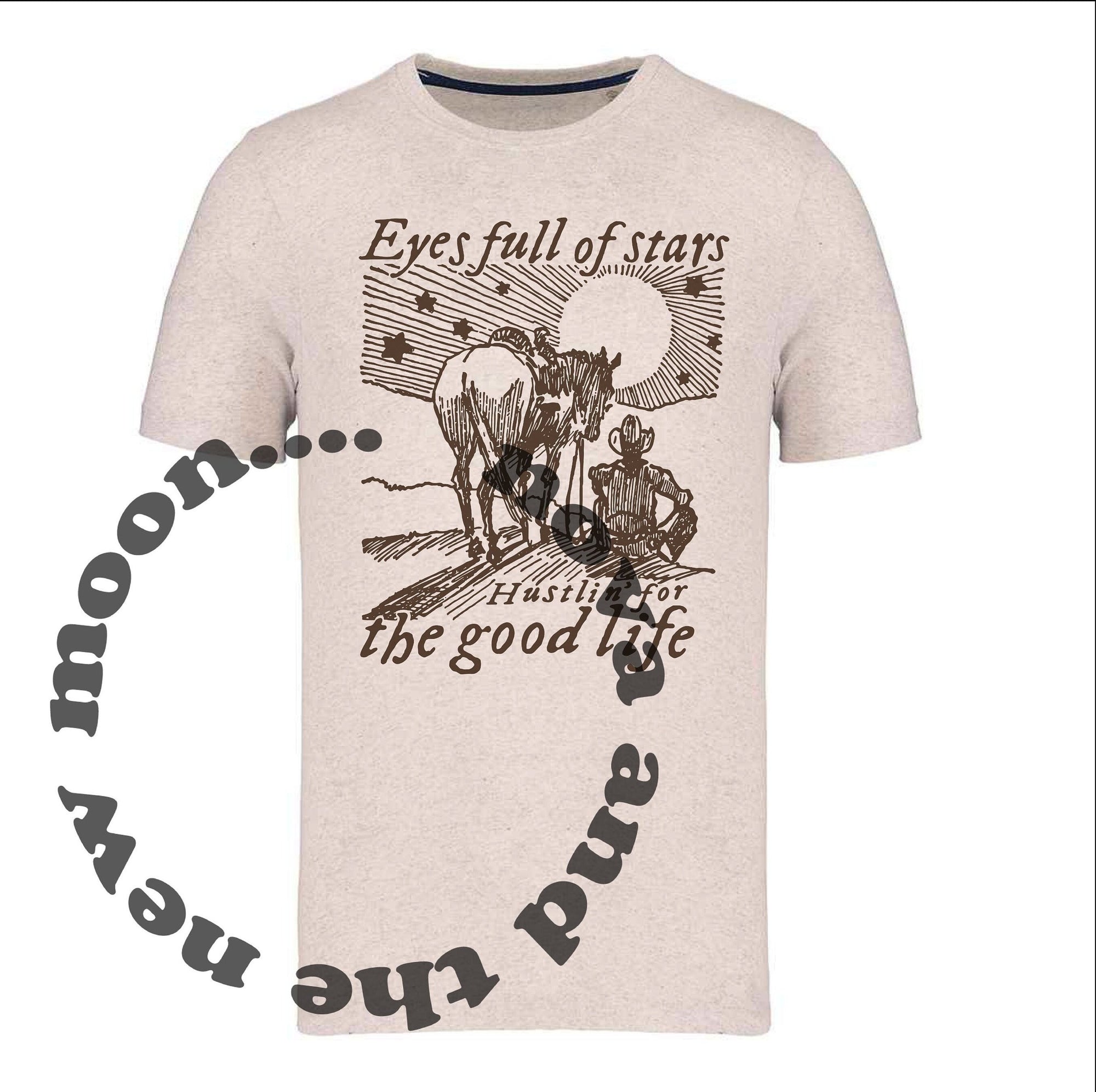 Cowboy like me &quot; eyes full of stars&quot; t-shirt
