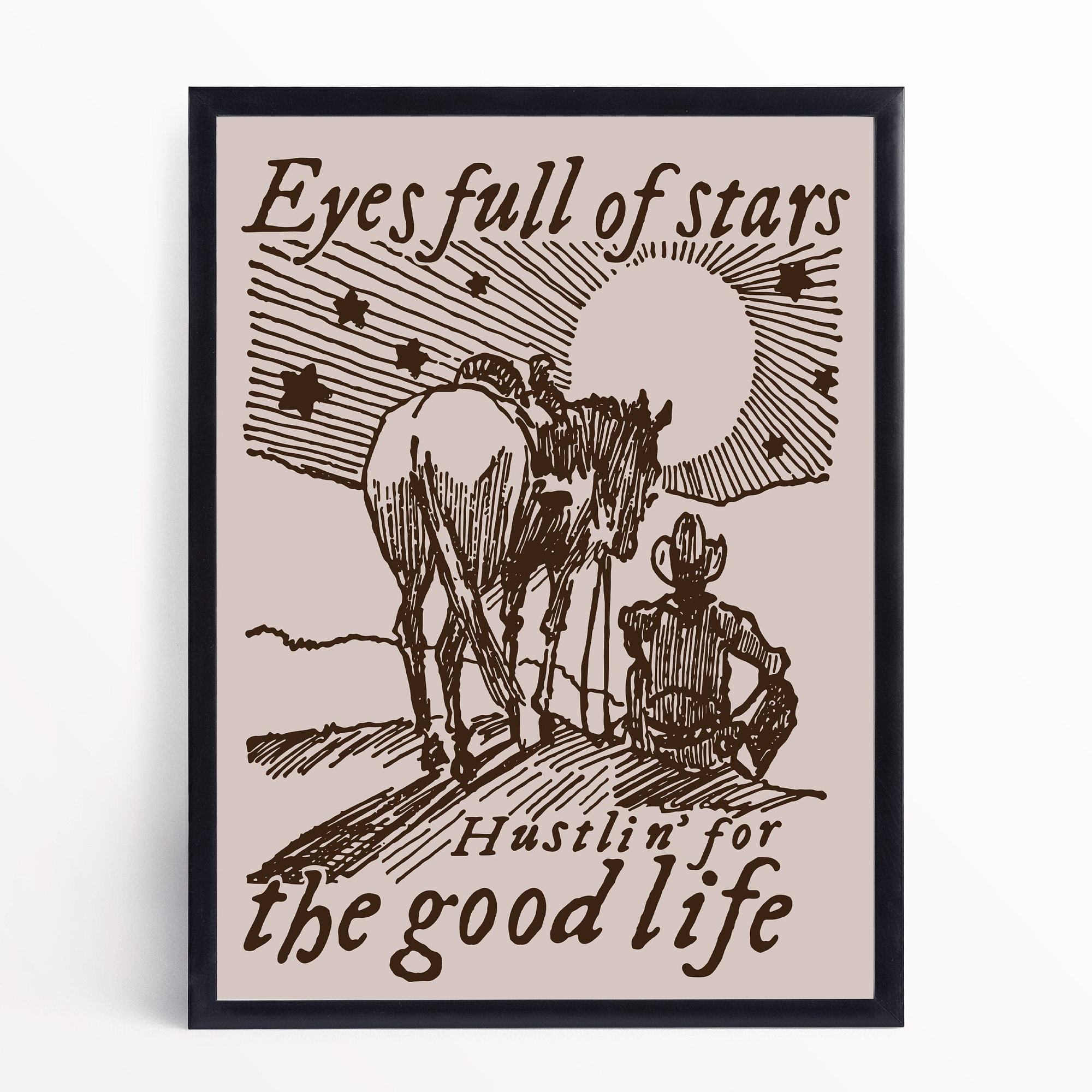 Cowboy like me eyes full of stars Art print A4 / A3